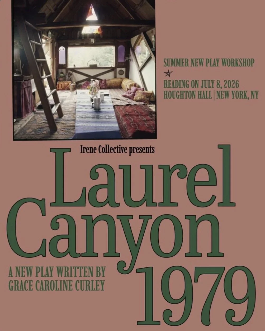 Image of a cozy attic space with a window, colorful cushions, low table, and wooden ladder, attached to an event flyer for Laurel Canyon 1979 play reading in New York, NY.