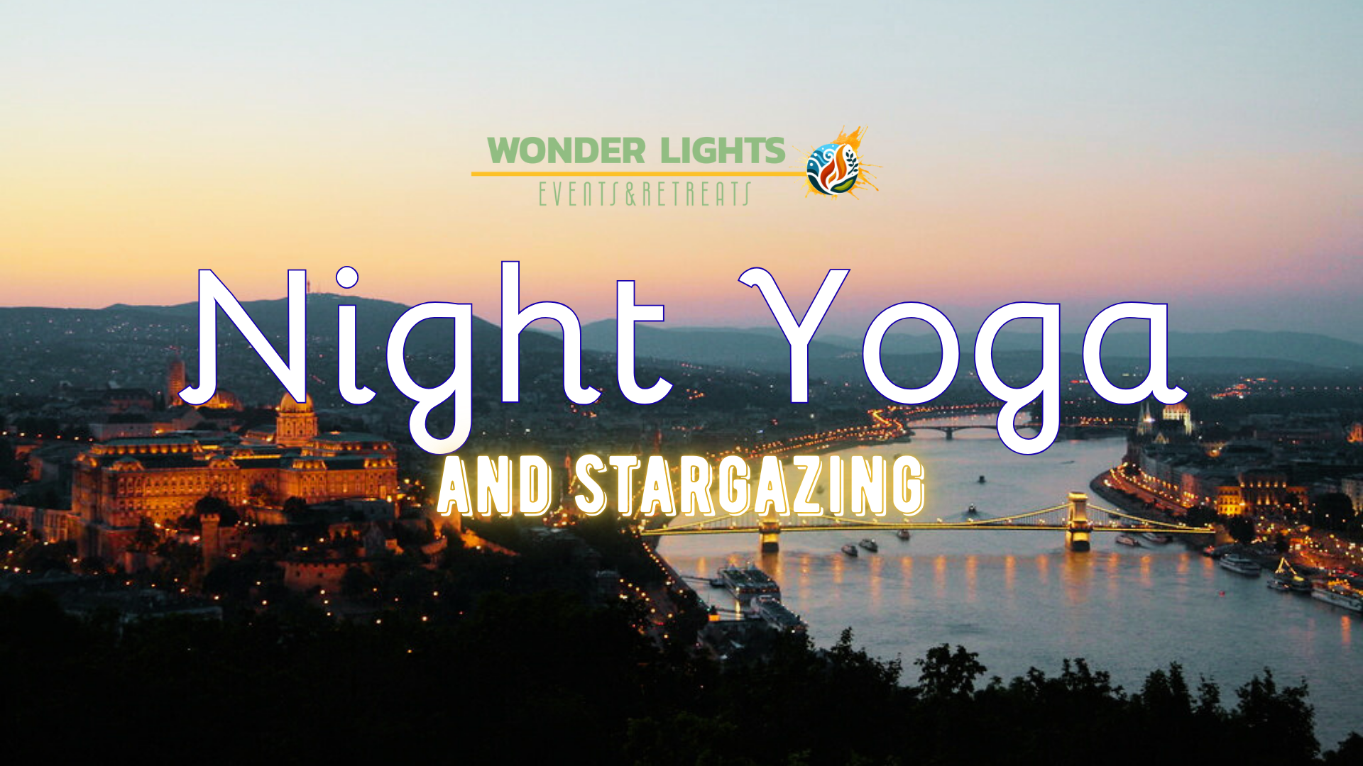 Night Yoga and Stargazing - Gellért Hill