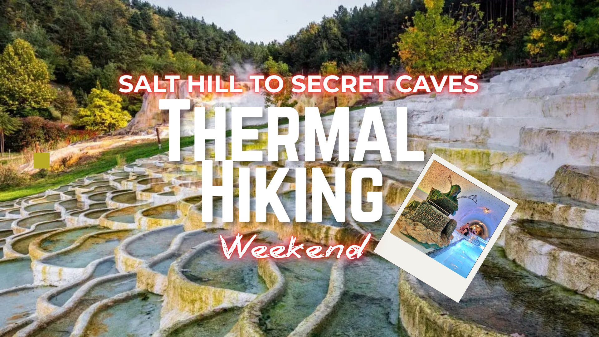 Thermal Hiking Weekend – Salt Hill to Secret Caves