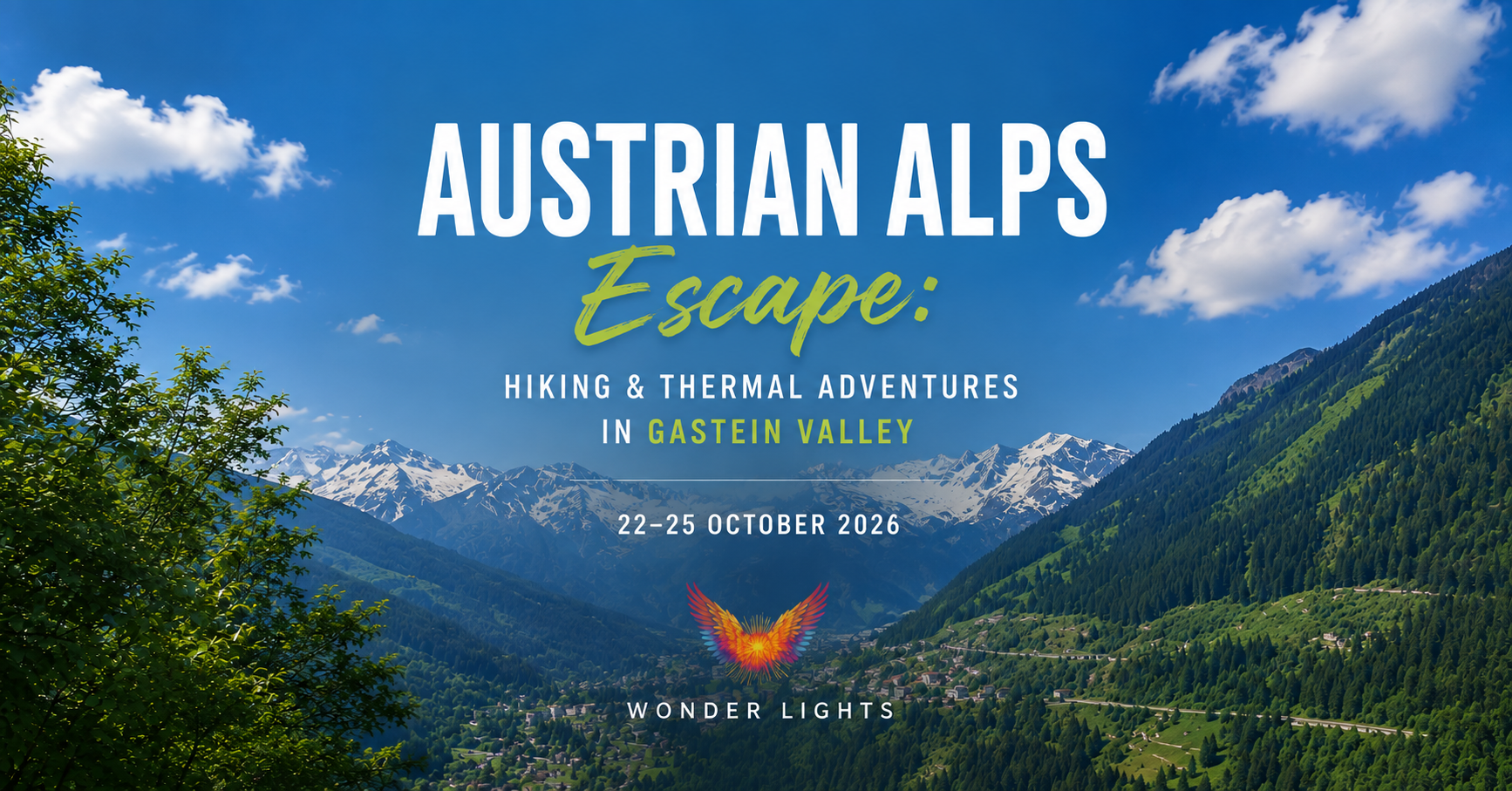 Austrian Alps Escape: Hiking &amp; Thermal Adventures in Gastein Valley