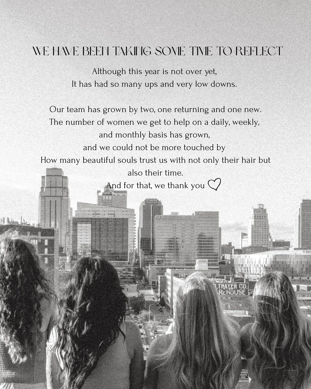 Life in unpredictable and cruel, the way our community has shown up for traci has been nothing short of heart warming. 
And I wanted to say thank you on behalf of all the girls in the salon for your understanding and love.