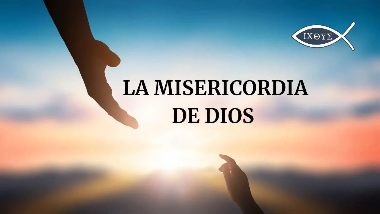 La Misericordia de Dios