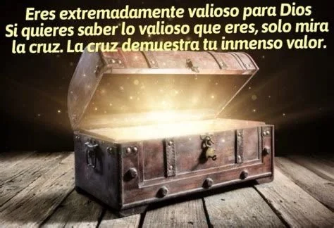 Eres Extremadamente Valioso Para Dios