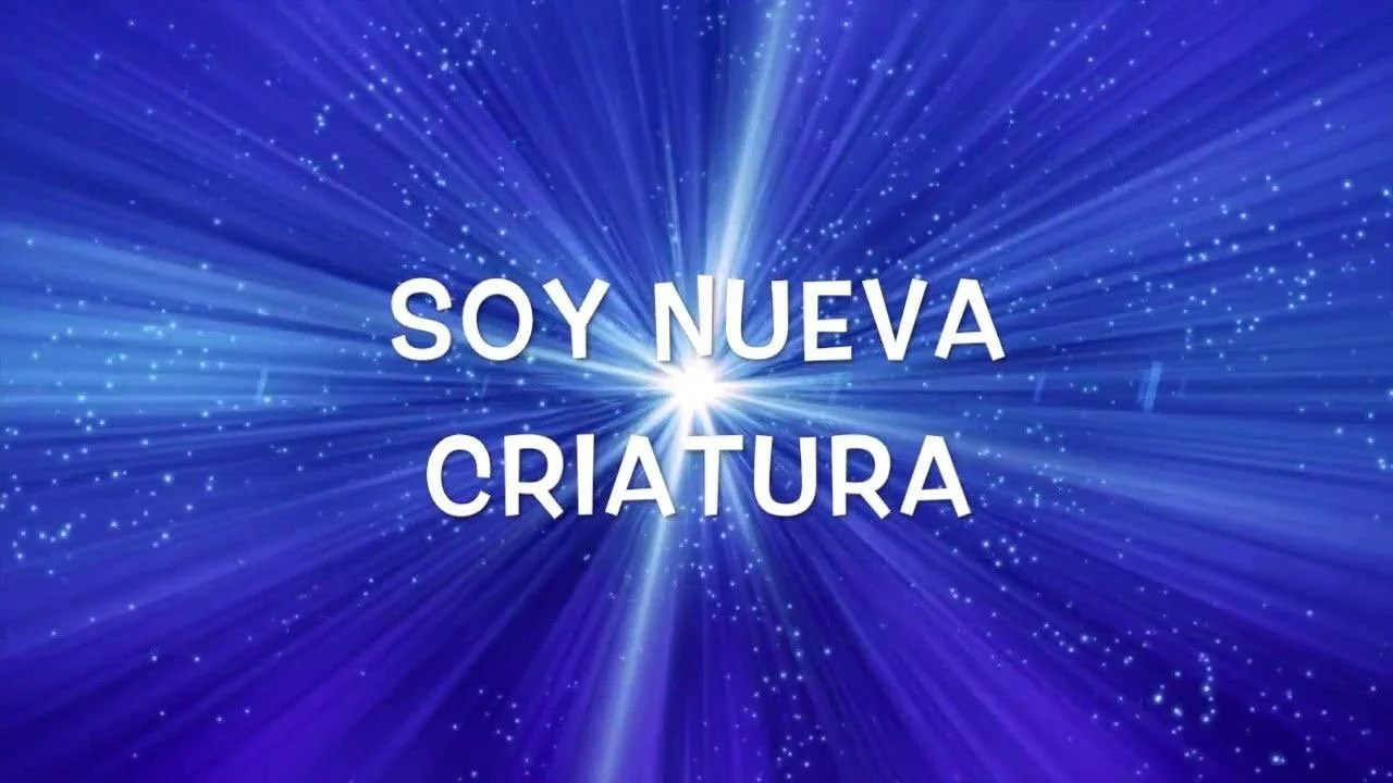 Eres una Nueva Creación