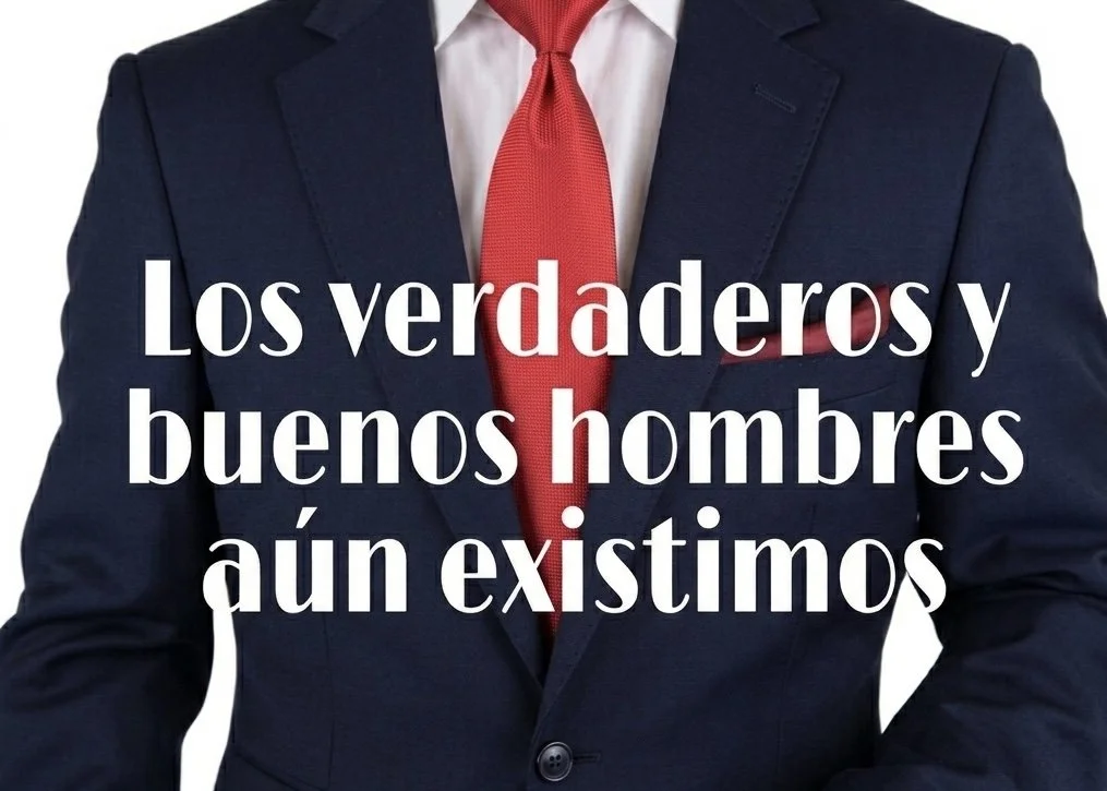 Los buenos hombres sirven y protegen