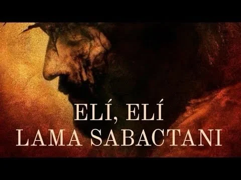 Dios mío, Dios mío, ¿por qué me has abandonado?