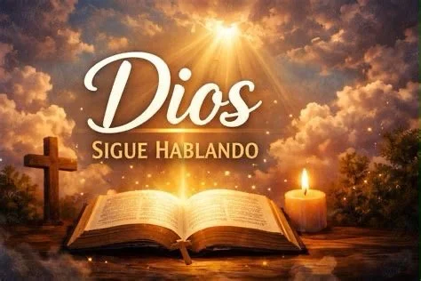 Dios sigue hablando