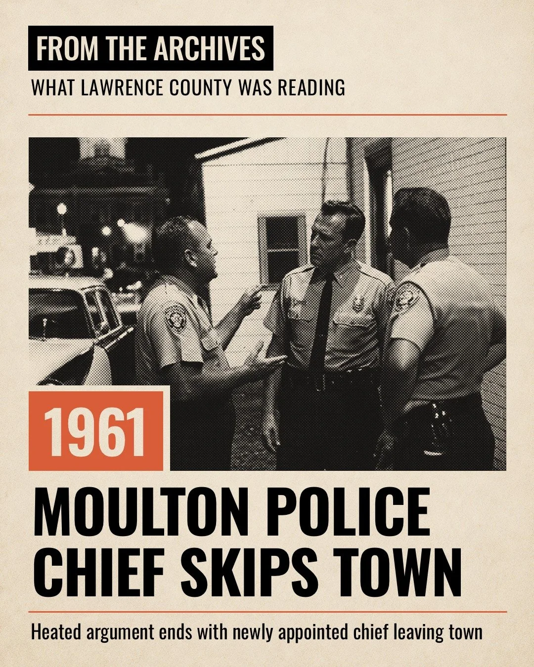 FROM THE ARCHIVES: On July 20, 1961, it was reported that Moulton&rsquo;s newly appointed police chief had vanished just days after receiving the permanent position.

James H. Maddox had joined the police force a little more than a month earlier and 