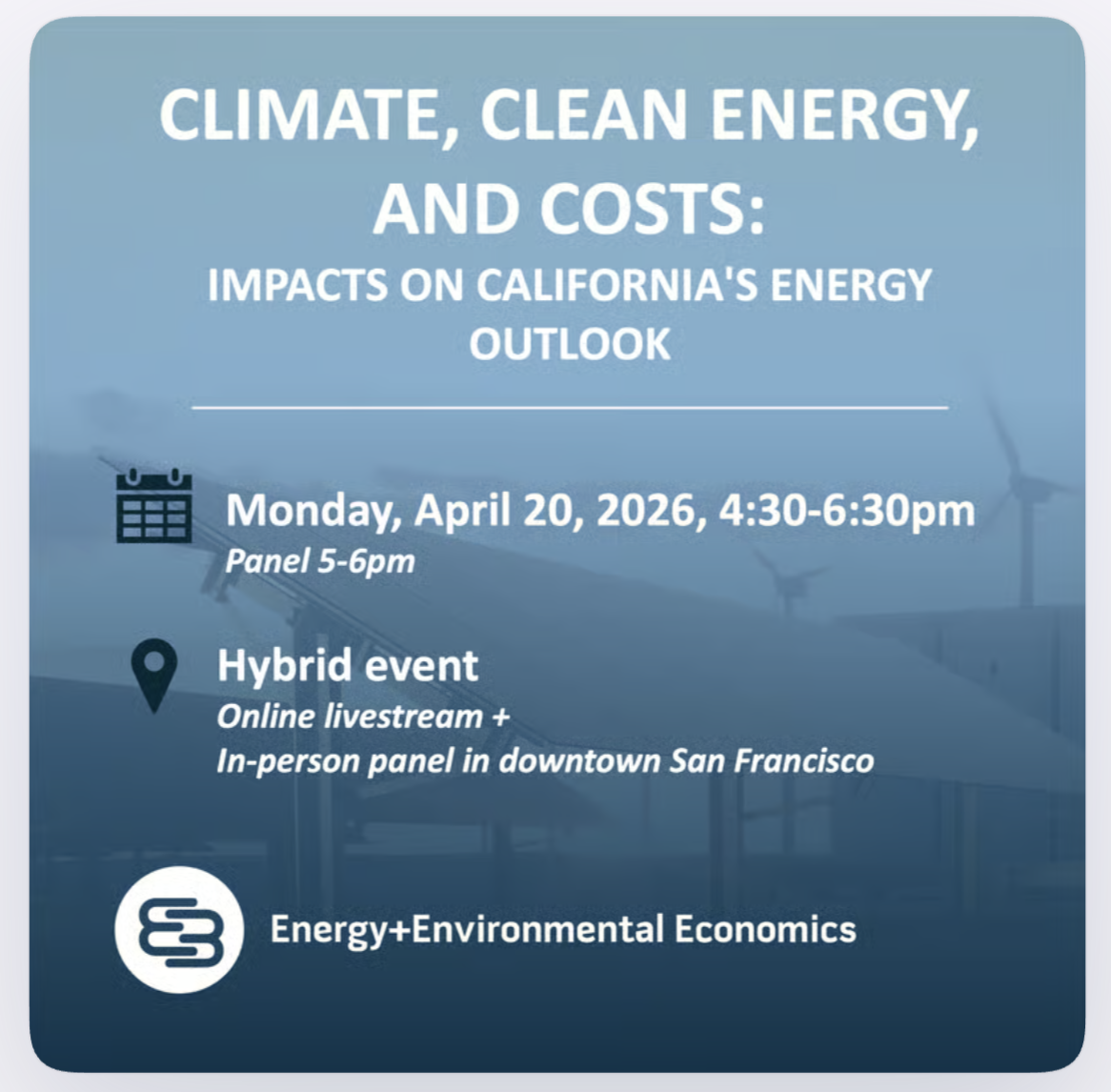 Climate, Clean Energy, and Costs: Impacts on California's Energy Outlook