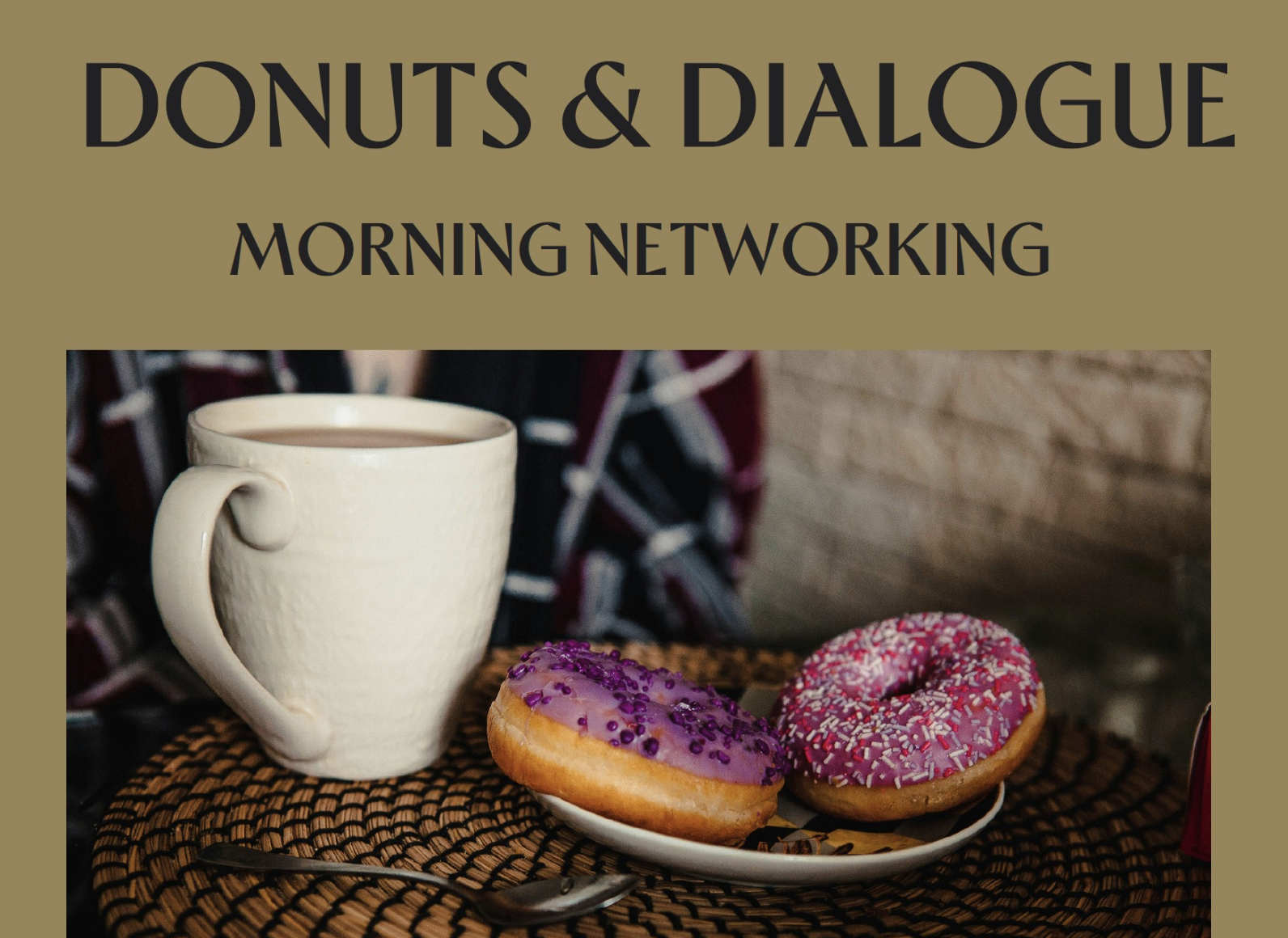 Donuts & Dialogue - Morning Networking