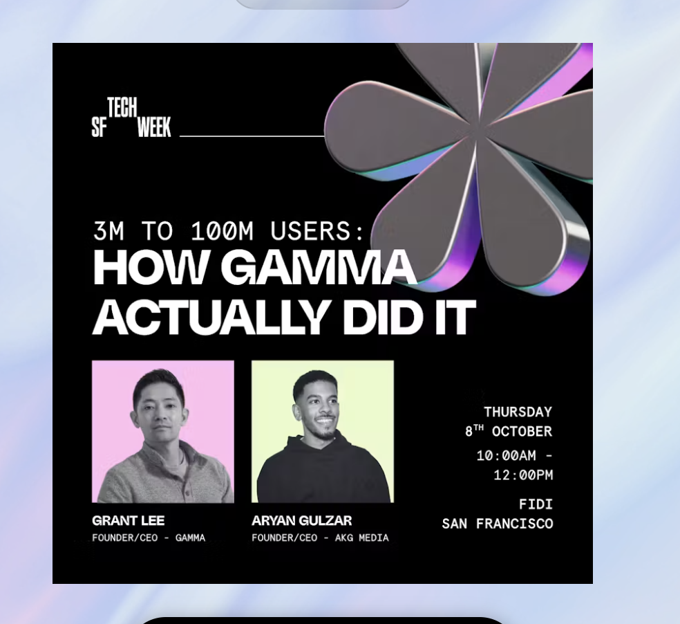 SF Tech Week: 3M to 100M Users: How Gamma Actually Did It #SFTechWeek