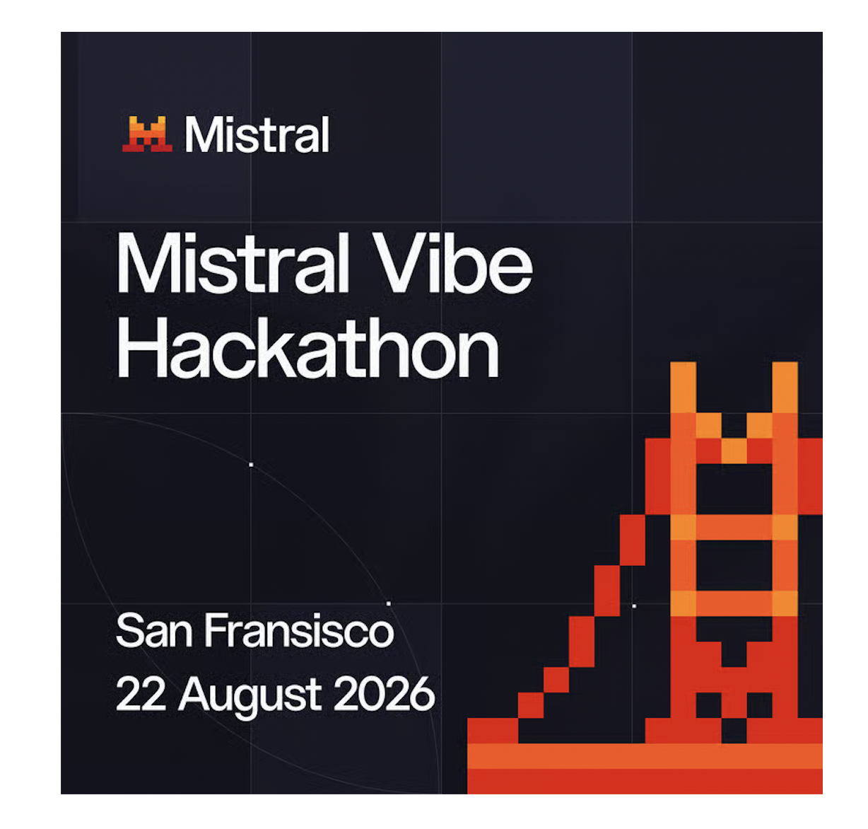 Mistral Vibe Hackathon