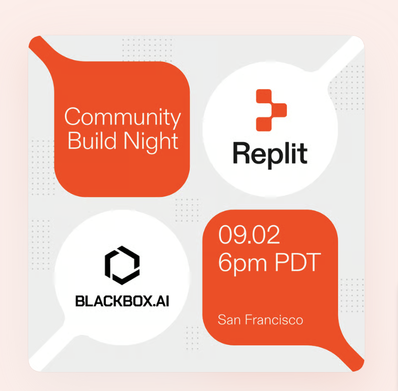 Replit x Blackbox.ai Community Build Night