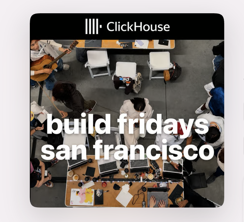 Build Fridays SF x Clickhouse + Langfuse — work on your startup alongside others