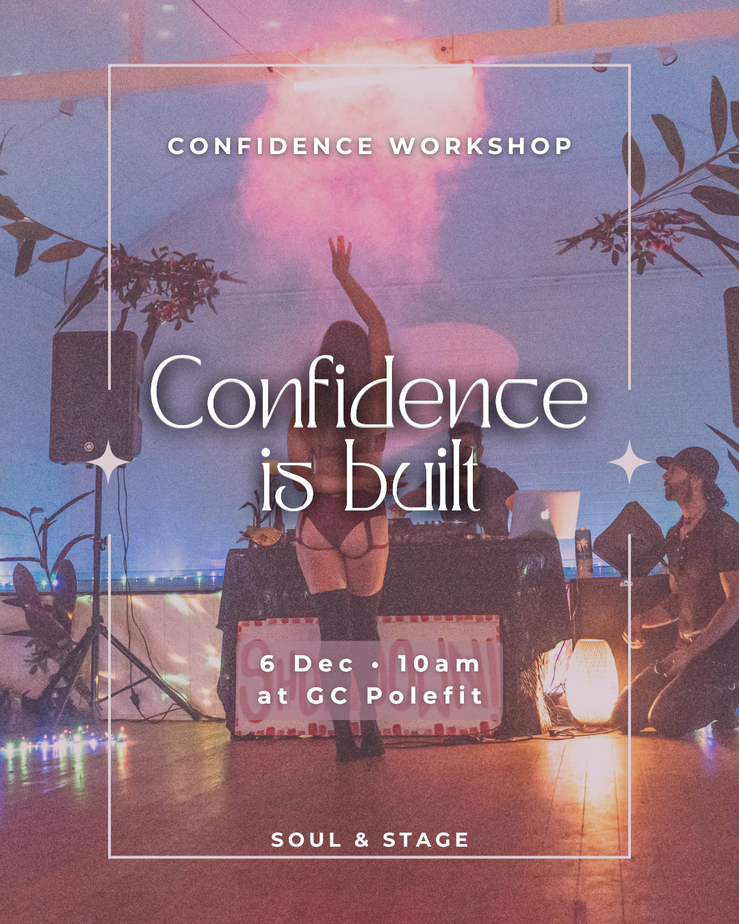 Soul & Stage -  Confidence Workshop