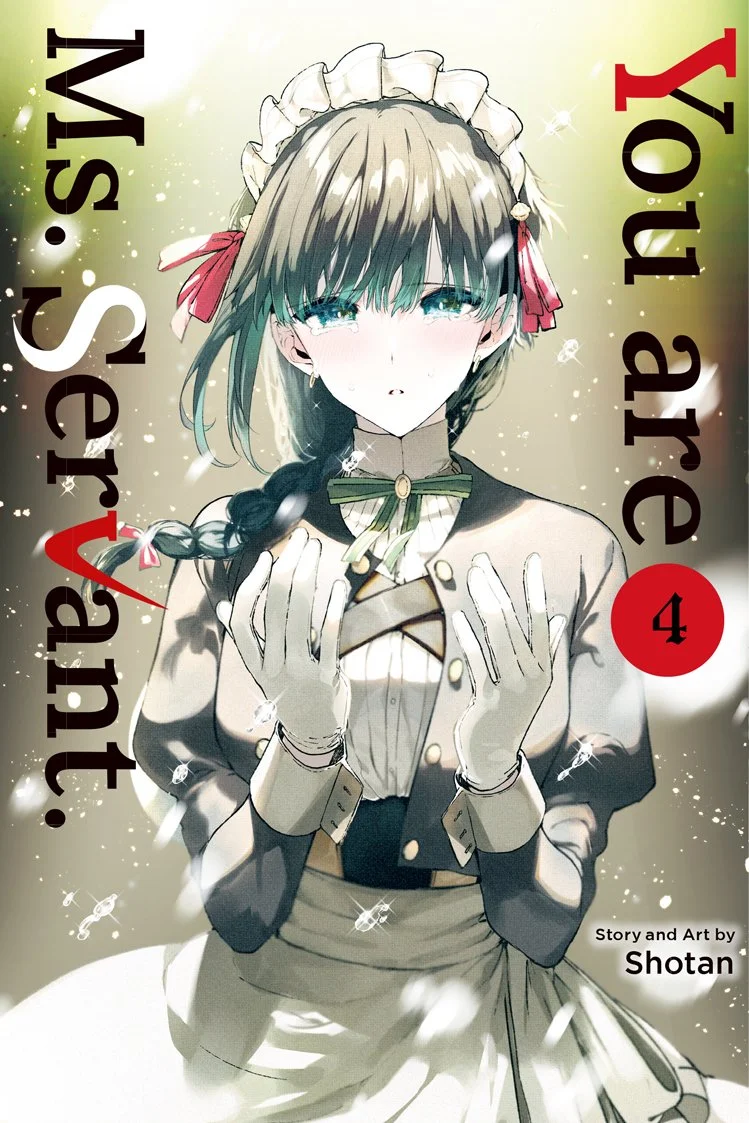 YOU ARE MS. SERVANT — Shogakukan Asia Manga List —