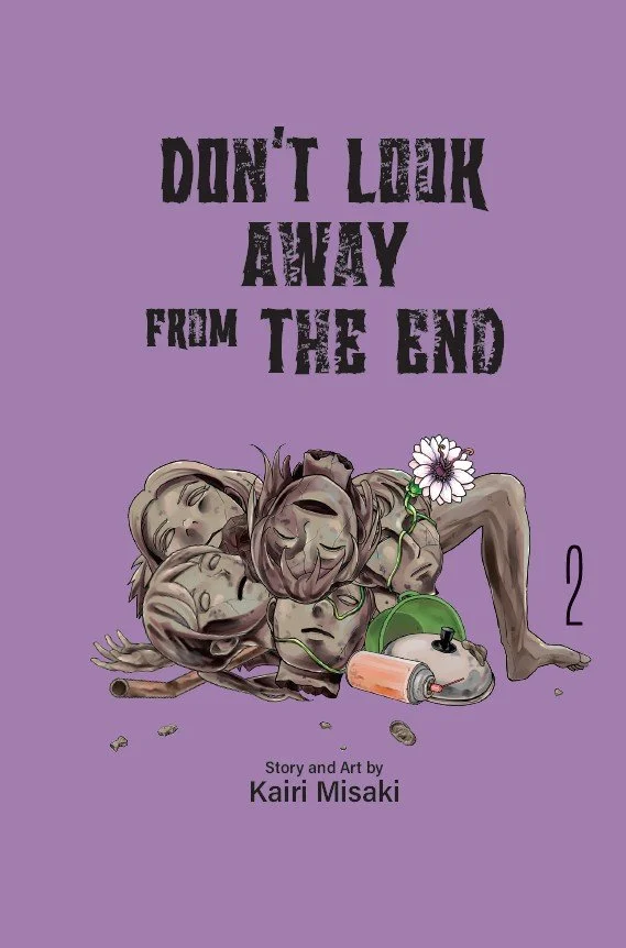 Don't Look Away From The End (Volume 2) by Kairi Misaki