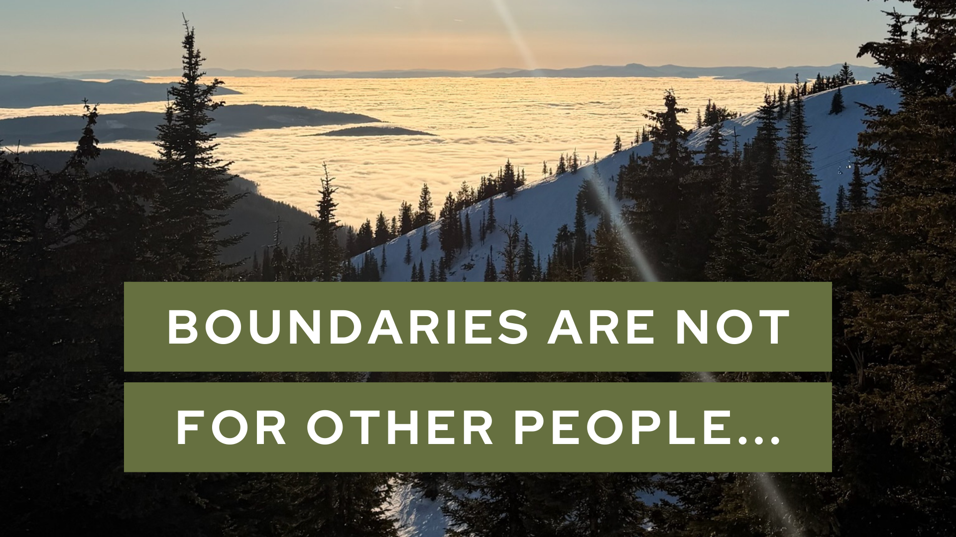 Boundaries are Not for Other People…