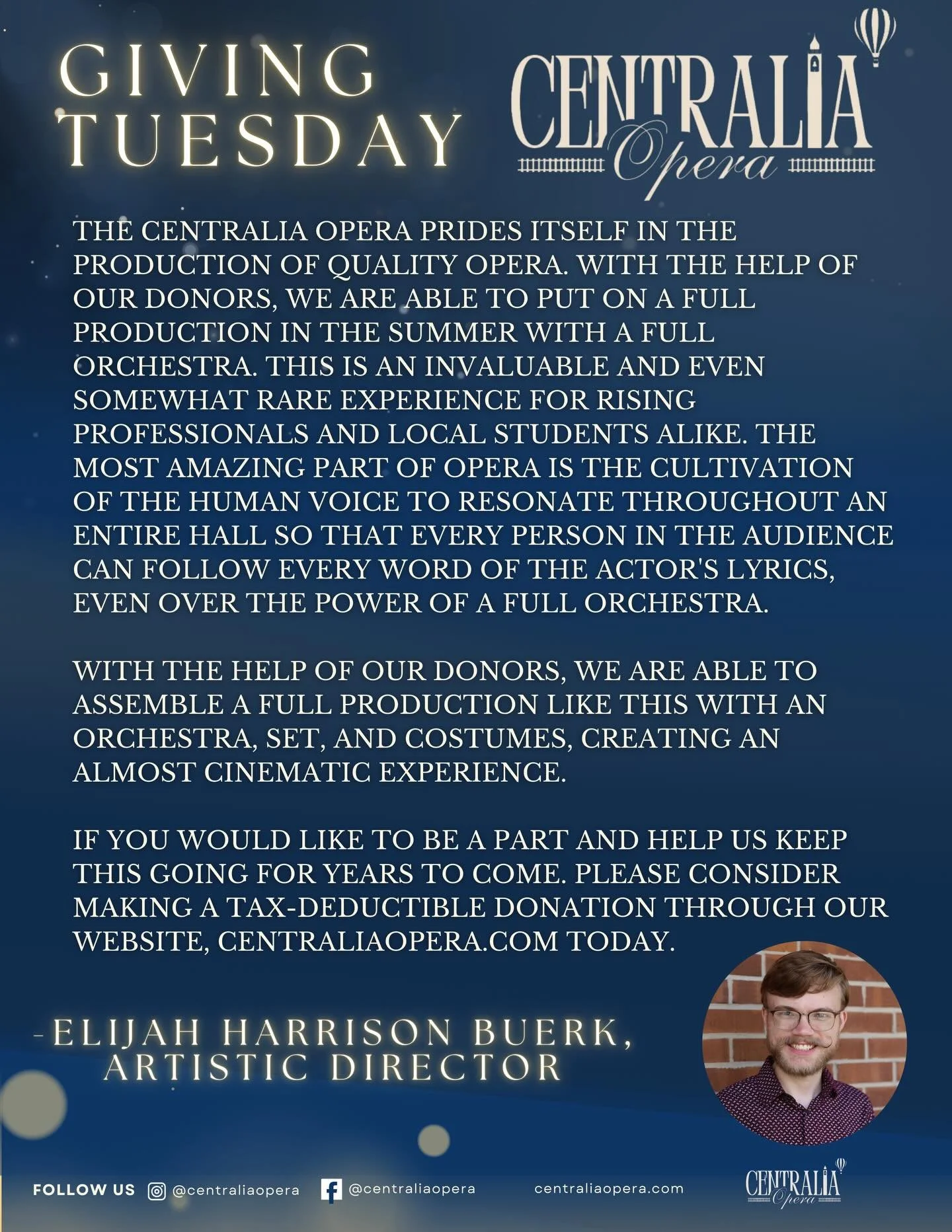 A word from our Artistic Director, Elijah Harrison Buerk. Please consider making a tax-deductible donation today through our website centraliaopera.com
