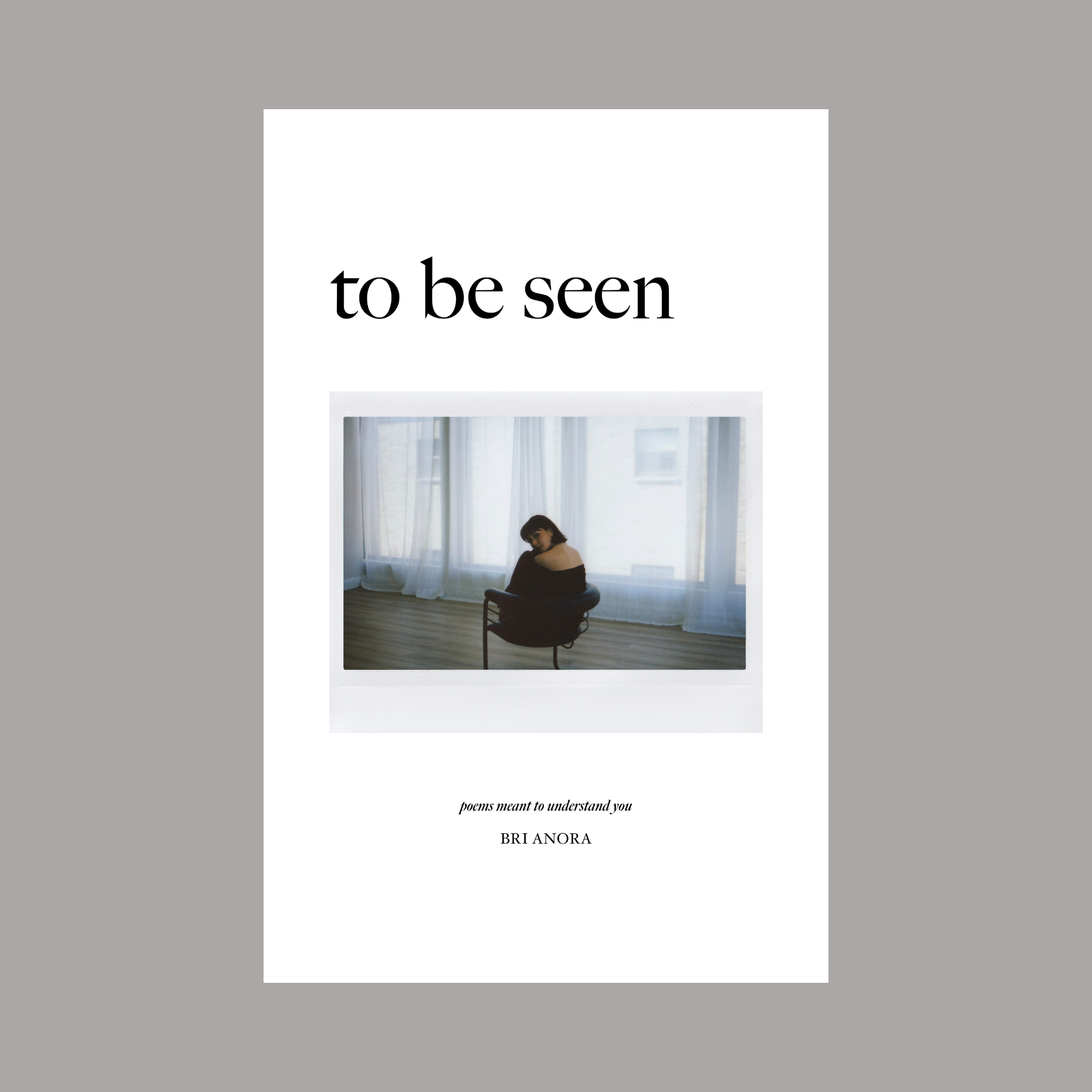To Be Seen (Signed & Dedicated)