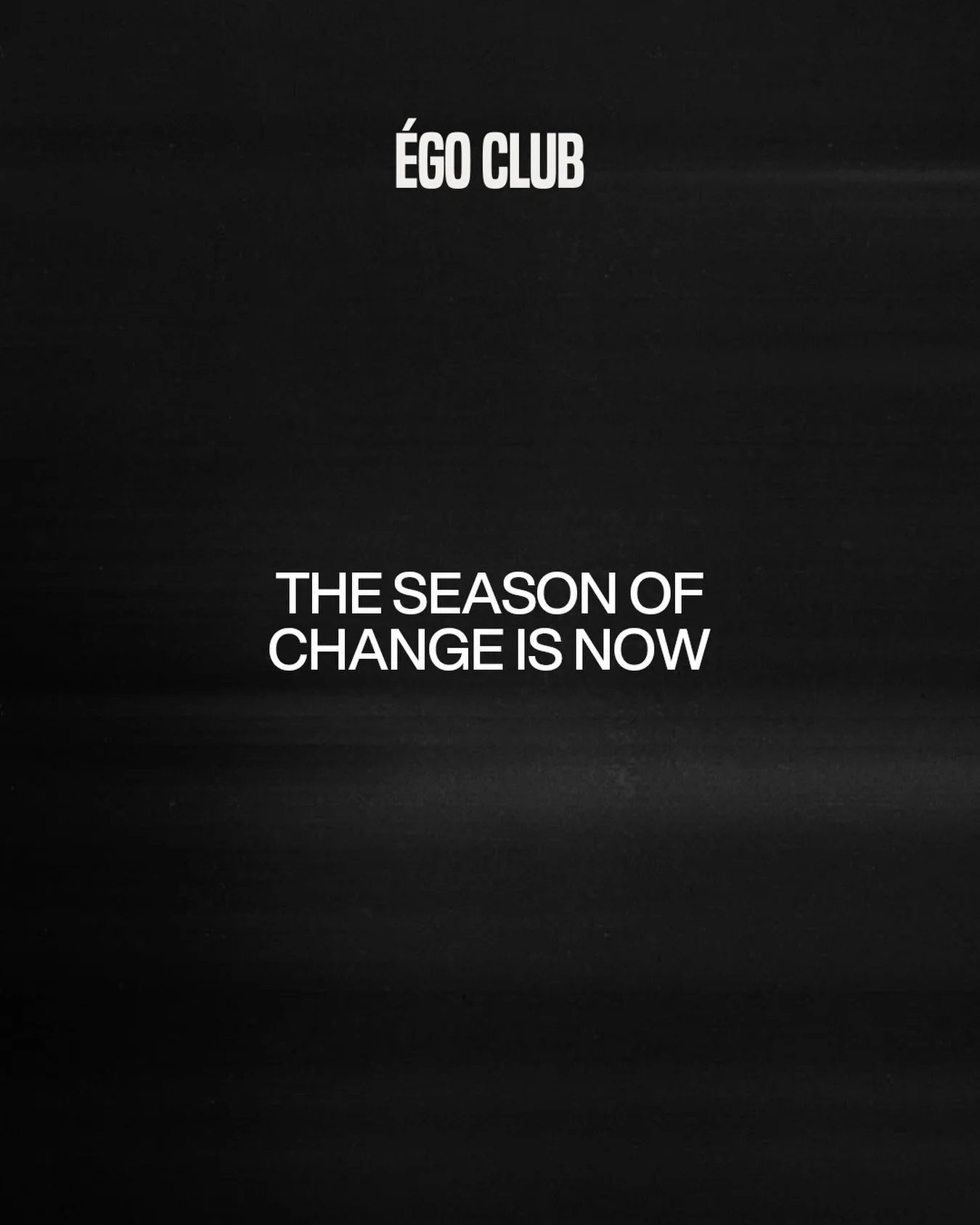 Movement is building.
We&rsquo;re already there.

#comingsoon #&eacute;goclub
