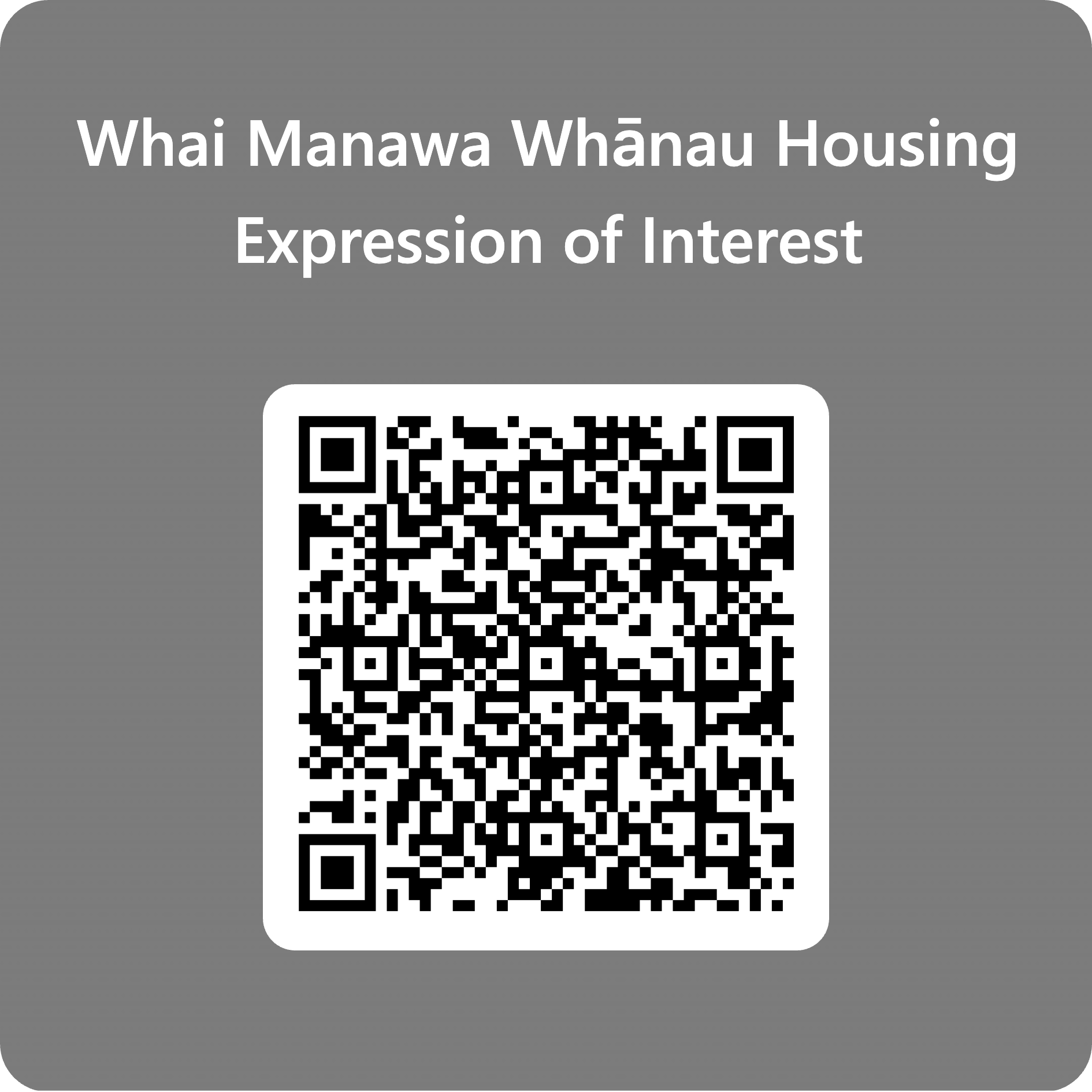 QRCode for Whai Manawa Whānau Housing Expression of Interest.png