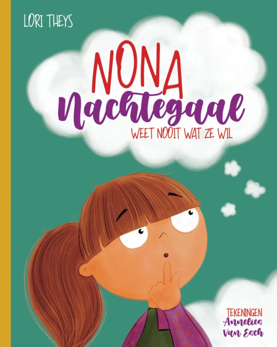 Cover Nona Nachtegaal weet nooit wat ze wil