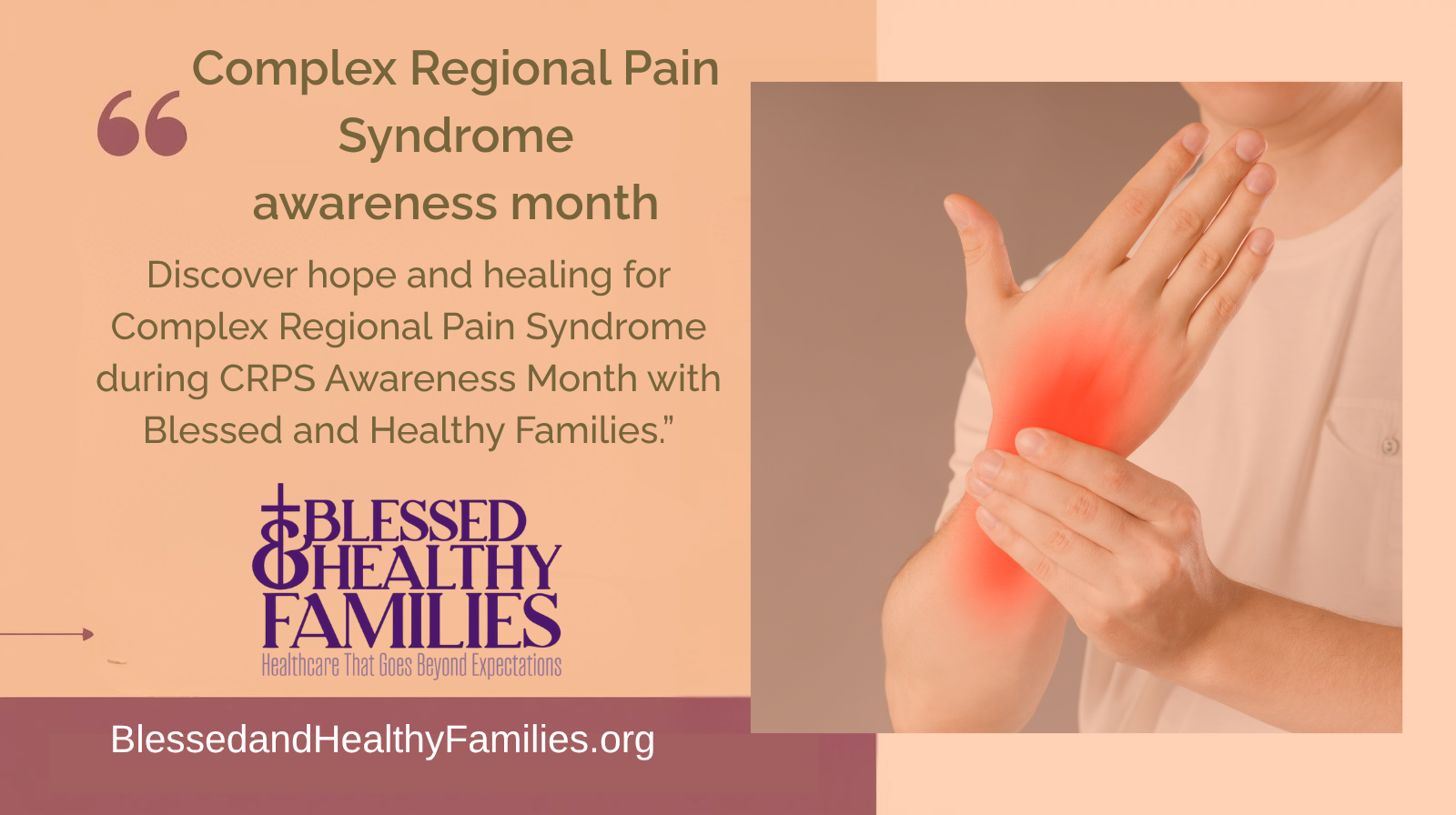 CRPS Awareness: Finding Hope and Healing Through Faith and Whole-Person Care