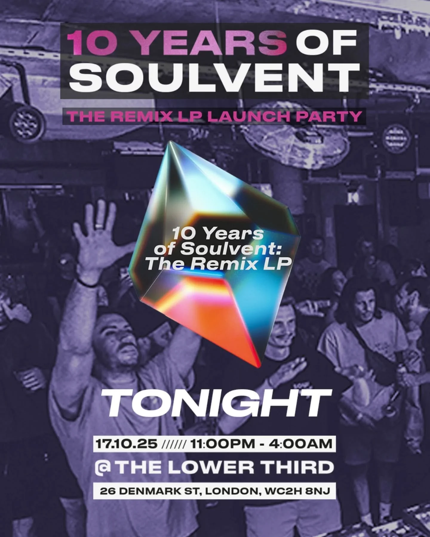 Tonight&rsquo;s the night! 💎 We&rsquo;re celebrating 10 Years of Soulvent with the official Remix LP Launch at The Lower Third, Soho 💿

🕚 Doors: 23:00 - don&rsquo;t be late 👀
👕 Merch available at the venue - last bits of our 10-year anniversary 
