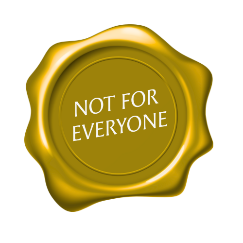 Golden wax seal with the text "NOT FOR EVERYONE" in the center.