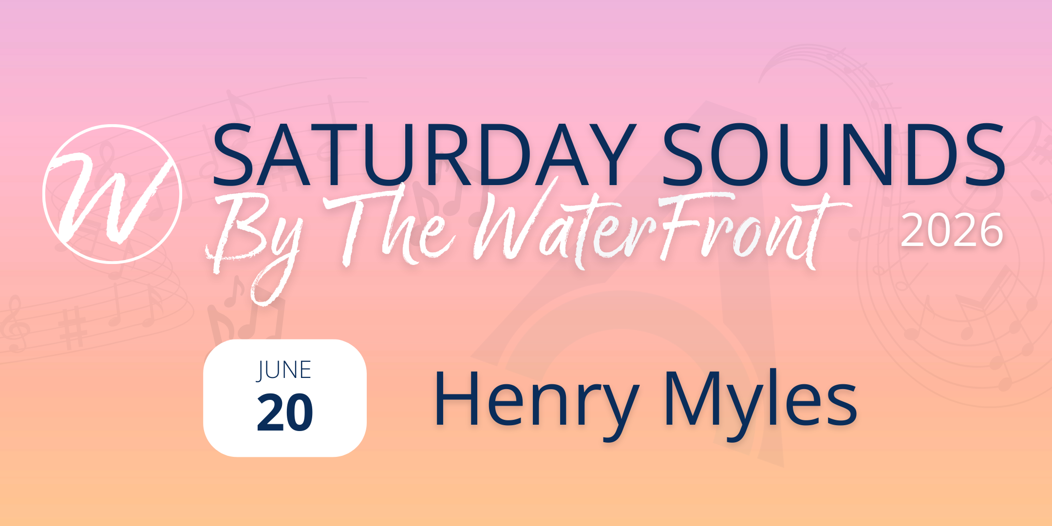 Saturday Sounds by The Waterfront ~ Henry Myles