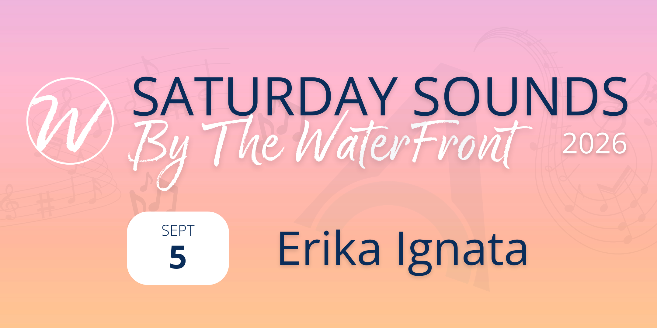 Saturday Sounds by The Waterfront ~ Erika Ignata