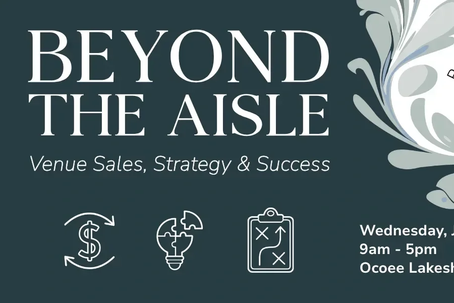 BEYOND THE AISLE: Venue Sales, Strategy & Success