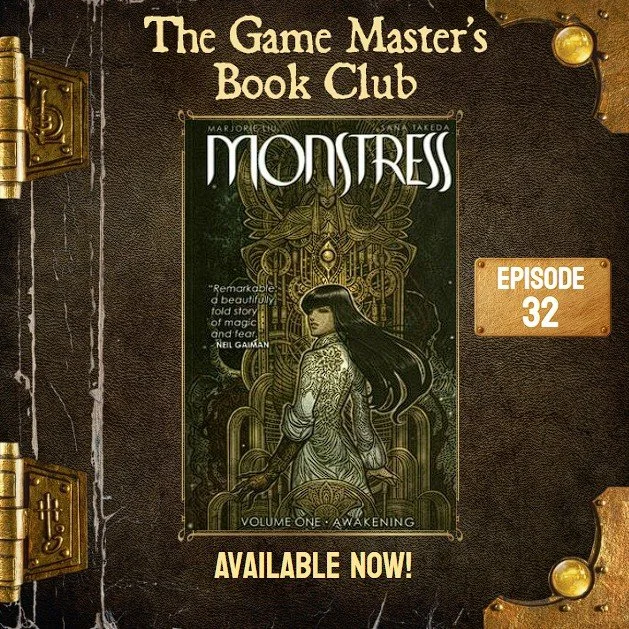 GMBC032 -From Graphic Novels to Gaming Tables: How Monstress Inspires Adventure