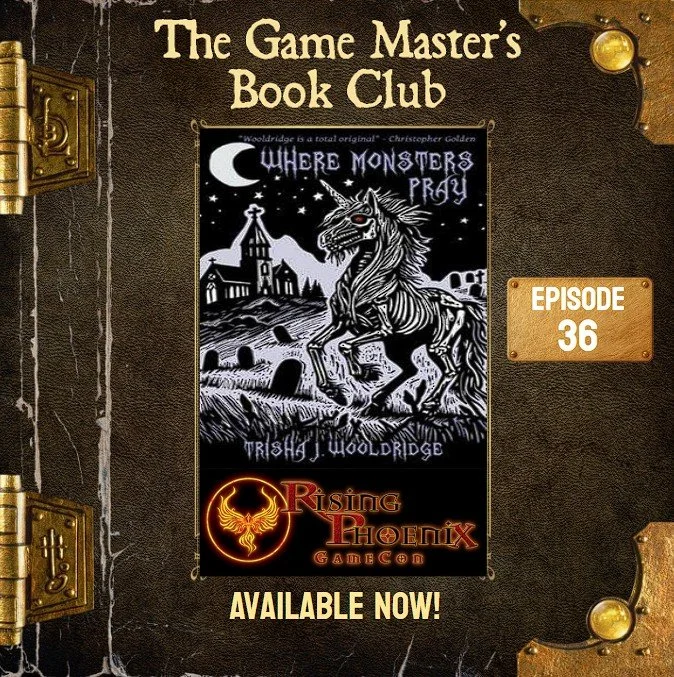 GMBC ep36 - What Makes a Monster? - Horror Anthology "Where Monster's Pray" by Trisha Wooldridge