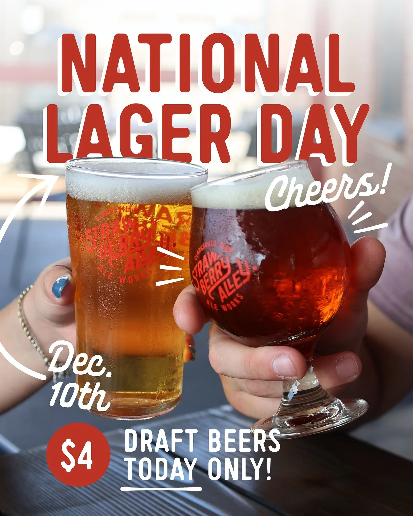 Raise your glass: December 10 is National Lager Day. We&rsquo;re celebrating by pouring all drafts for ONLY $4 all day long. 

Did you know our Vienna Lager is fermented at colder temperatures for a crisp, clean finish? Light, easy-drinking, and full
