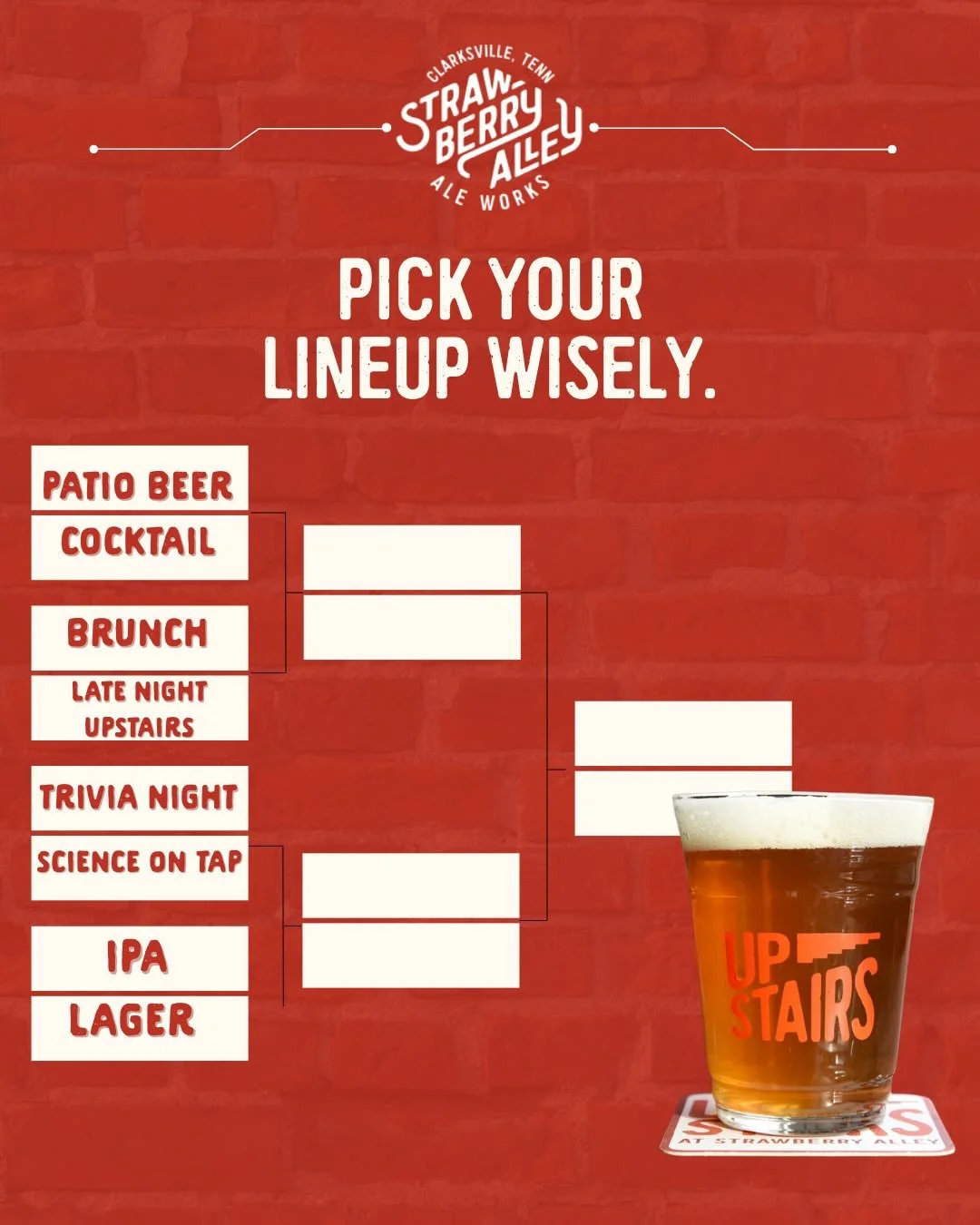 Our kind of March Madness. 🏀🍻 The brackets are set and the madness is officially under way at Strawberry Alley! 

 Cast your votes for our Round 1 matchups in the comments! 

Be sure to come by for Happy Hour from 4 PM &ndash; 6 PM to &ldquo;resear