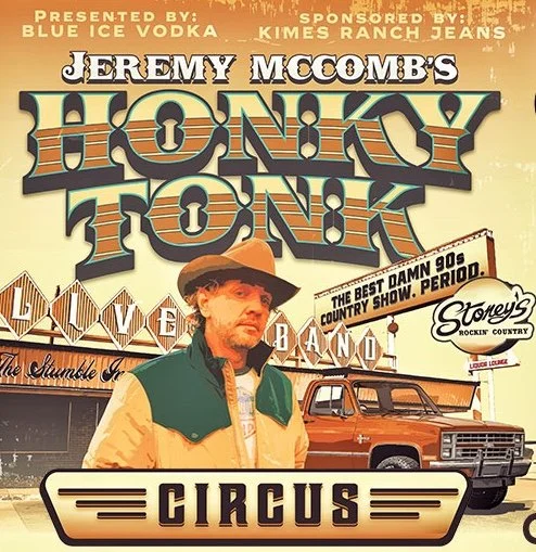 #1 90’s country experience: Honky-Tonk Circus