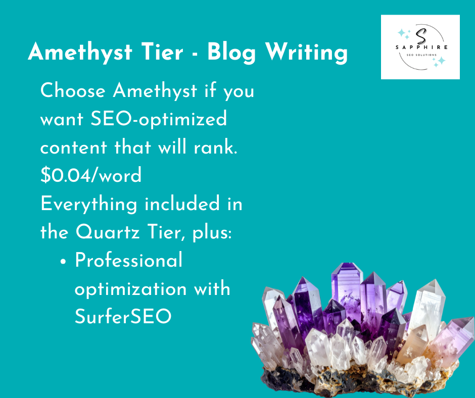 information on the Amethyst tier blog writing services packages at Sapphire SEO Solutions