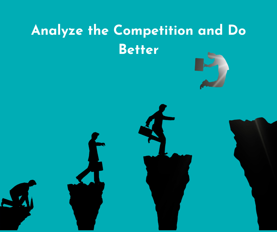 analyzing competitors and rising higher than the rest