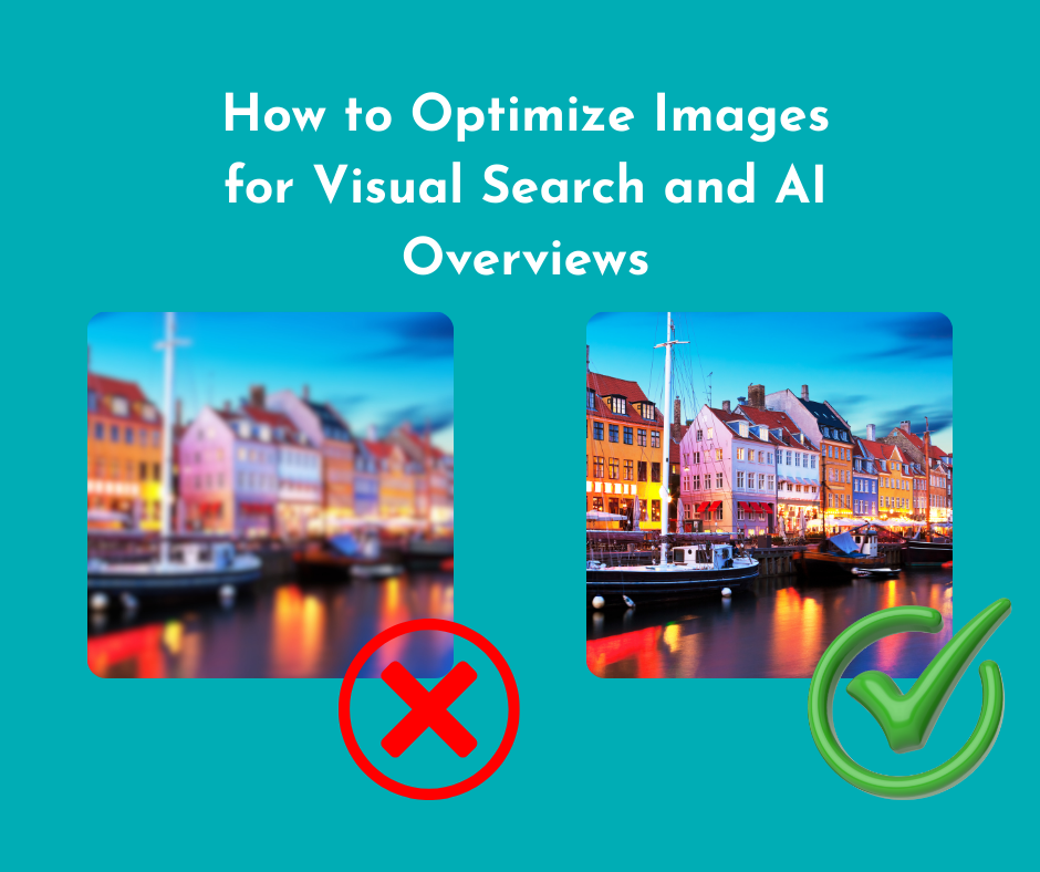 How to Optimize Images for Visual Search and AI Overviews