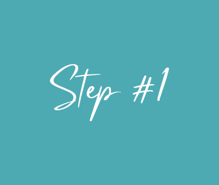 Step #1