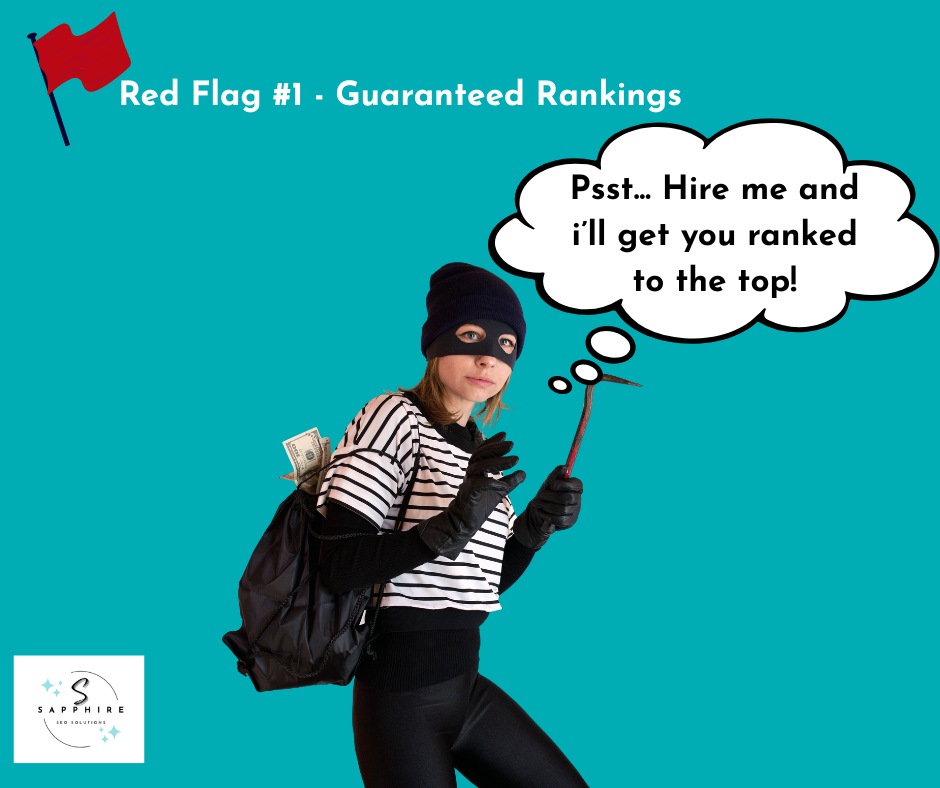 an seo professional guaranteeing rankings is a red flag