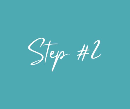 Step #2