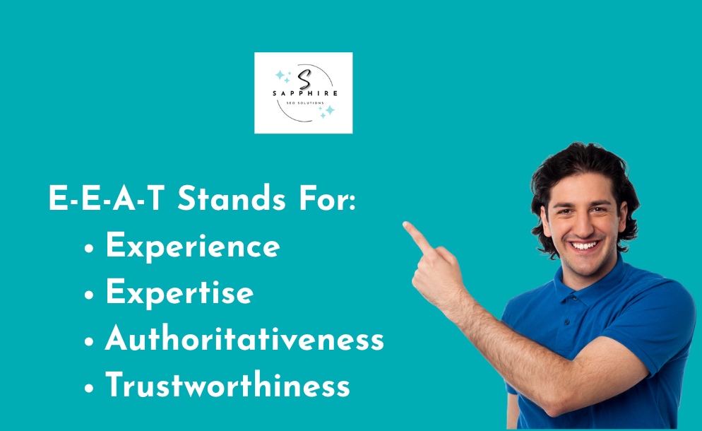 a man with a blue polo shirt pointing to the logo and the following:E-E-A-T Stands For: Experience, Expertise, Authoritativeness, Trustworthiness
