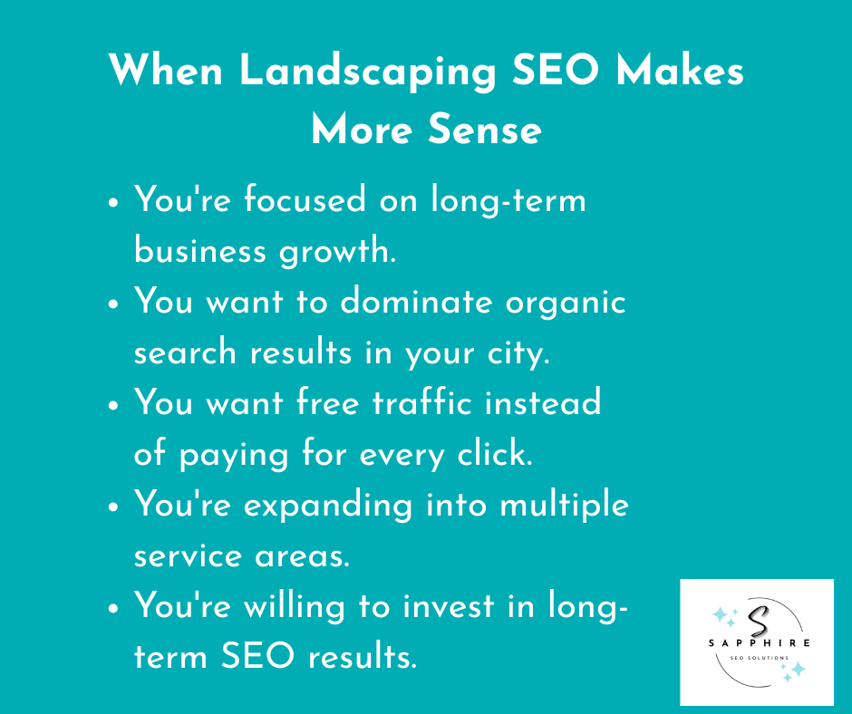 landscaping seo makes more sense when you're focused on long-term business growth. More points explained in this image