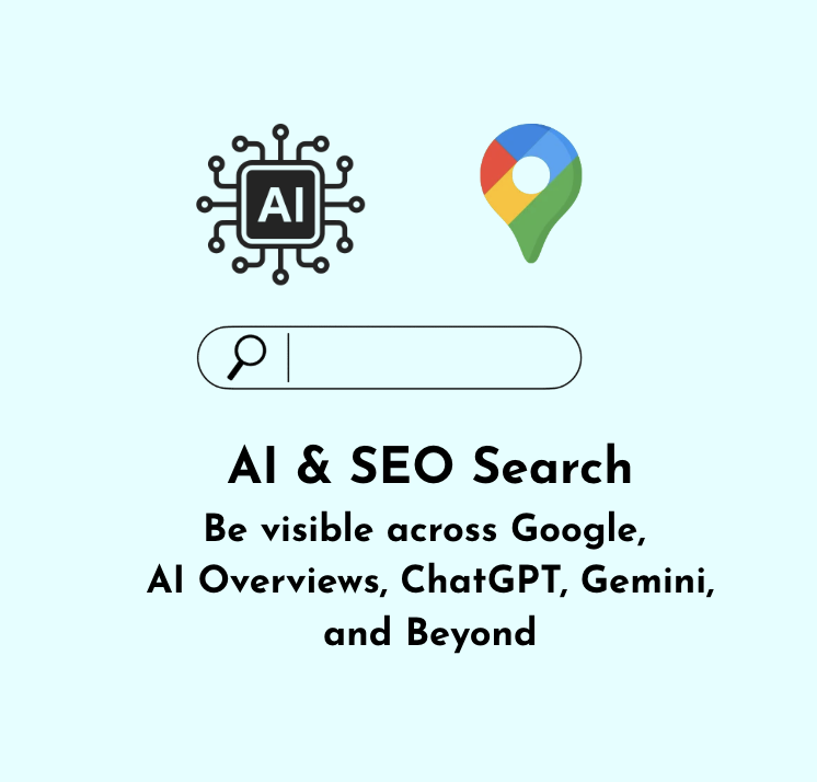AI & SEO Search Be visible across Google, AI Overviews, Chat GPT, Gemini, and Beyond