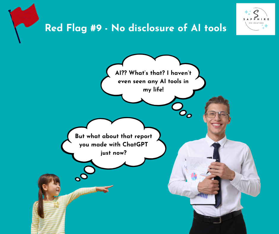 An SEO professional that fails to disclose the use of AI is a red flag
