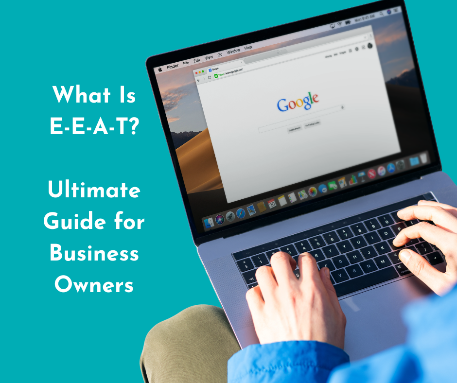 a business owner on Google with caption: what is eeat?