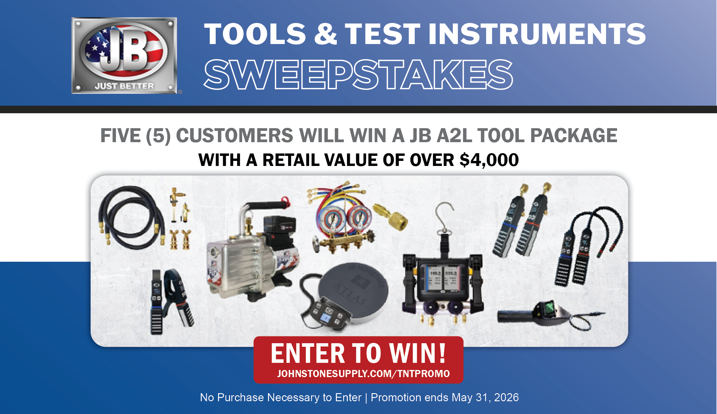 Promotion for JB Tools & Test Instruments sweepstakes showing various tools and test instruments including hoses, gauges, a vacuum pump, and electronic testing devices, with text indicating five customers will win a tool package valued over $4,000.